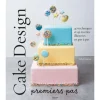 Cerf Dellier Cake design premiers pas - Sally François